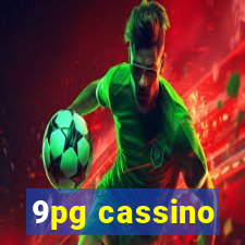9pg cassino